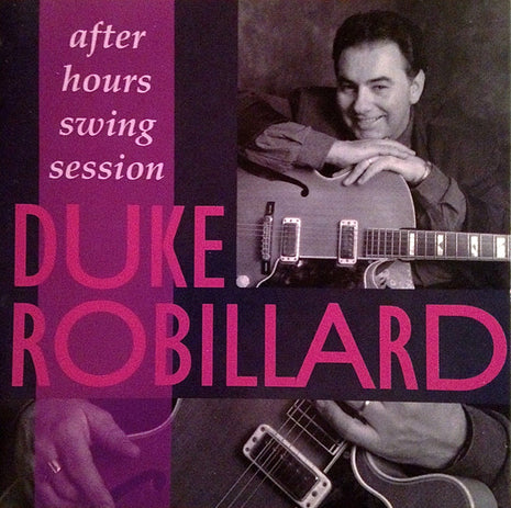 Duke Robillard : After Hours Swing Session (CD, Album)