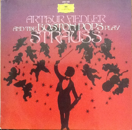 Arthur Fiedler  And Boston Pops Orchestra : Play Strauss (LP)