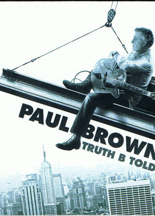 Paul Brown : Truth B Told (CD, Album)