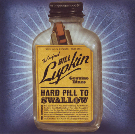 Bill Lupkin : Hard Pill To Swallow (CD, Album)