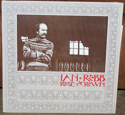 Ian Robb : Rose and Crown (LP, Album)