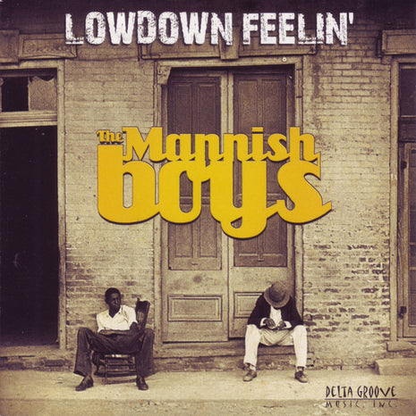 The Mannish Boys (2) : Lowdown Feelin' (CD, Album)