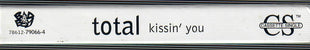Total : Kissin' You (Cass, Single, Dol)