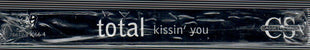 Total : Kissin' You (Cass, Single, Dol)