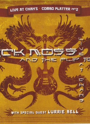 Nick Moss And The Flip Tops : Live At Chan's - Combo Platter n°2 (CD, Album)