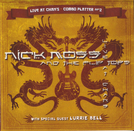 Nick Moss And The Flip Tops : Live At Chan's - Combo Platter n°2 (CD, Album)