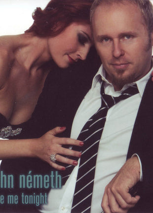 John Németh : Love Me Tonight (CD, Album)