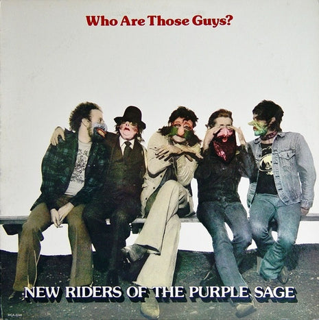 New Riders Of The Purple Sage : Who Are Those Guys? (LP, Album, Glo)