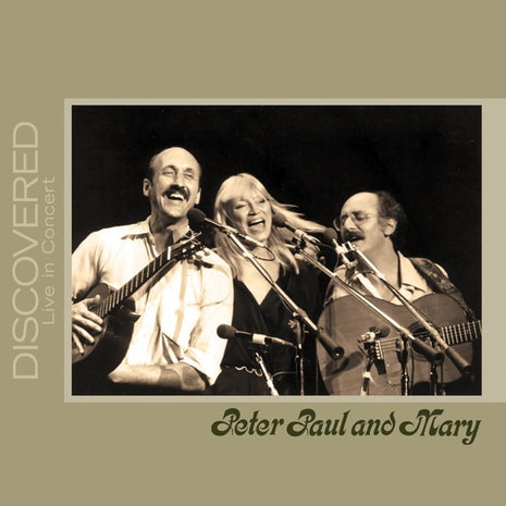 Peter, Paul & Mary : Discovered Live In Concert (CD, Comp)