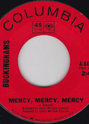 The Buckinghams : Mercy, Mercy, Mercy / You Are Gone (7", Single, Styrene, Pit)