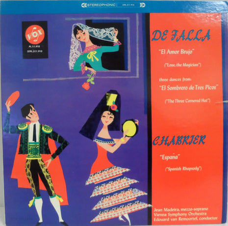 Manuel De Falla, Emmanuel Chabrier, Jean Madeira, Wiener Symphoniker, Edouard Van Remoortel : De Falla: El Amor Brujo, El Sombrero De Tres Picos; Chabrier: España (LP)