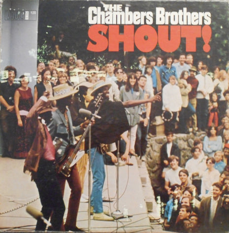 The Chambers Brothers : Shout! (LP, Album)