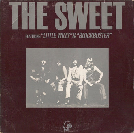 The Sweet : The Sweet Featuring "Little Willy" & "Blockbuster" (LP, Album, Comp, Promo)