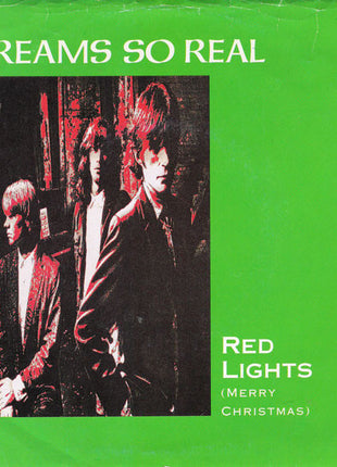 Dreams So Real : Red Lights (Merry Christmas) (7", Gre)