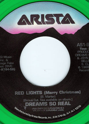 Dreams So Real : Red Lights (Merry Christmas) (7", Gre)