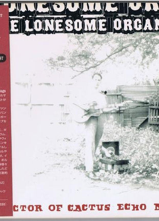The Lonesome Organist : Collector Of Cactus Echo Bags (CD, Album, Dig)