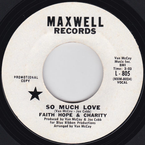 Faith, Hope & Charity : So Much Love (7", Promo, Col)