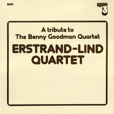 Erstrand-Lind Quartet : A Tribute To The Benny Goodman Quartet (LP, Album)