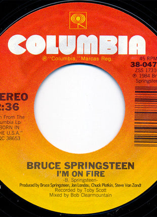 Bruce Springsteen : I'm On Fire (7", Single, Styrene, Pit)