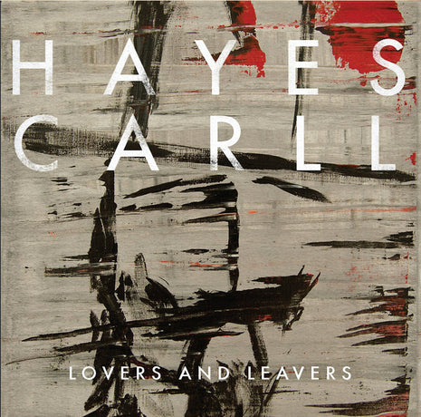 Hayes Carll : Lovers And Leavers (CD, Album)