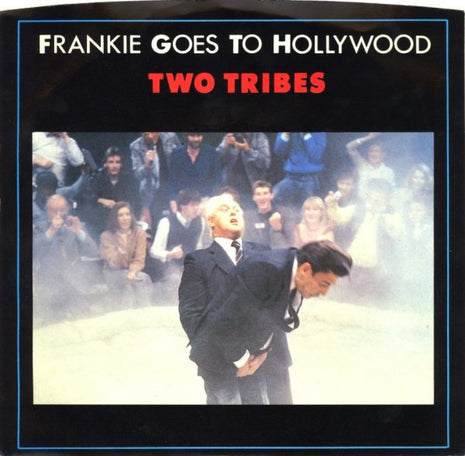 Frankie Goes To Hollywood : Two Tribes (7", Single, Spe)