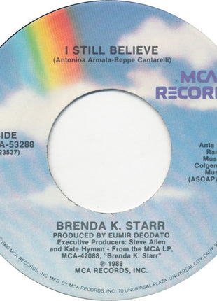 Brenda K. Starr : I Still Believe (7", Single, Pin)