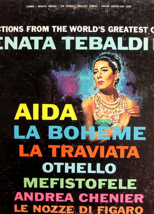 Renata Tebaldi : Selections From The World's Greatest Operas (LP, Album)