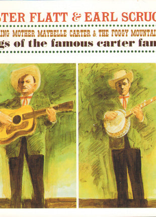 Flatt & Scruggs Featuring Maybelle Carter & The Foggy Mountain Boys : Songs Of The Famous Carter Family (CD, Album, RE)