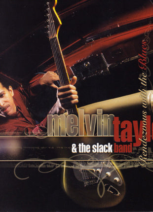 Melvin Taylor & The Slack Band : Rendezvous With The Blues (HDCD, Album)