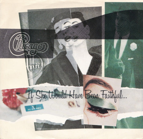 Chicago (2) : If She Would Have Been Faithful... (7", Promo, Spe)