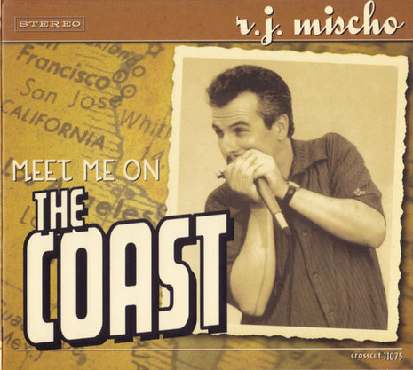 R.J. Mischo : Meet Me On The Coast (CD, Album)