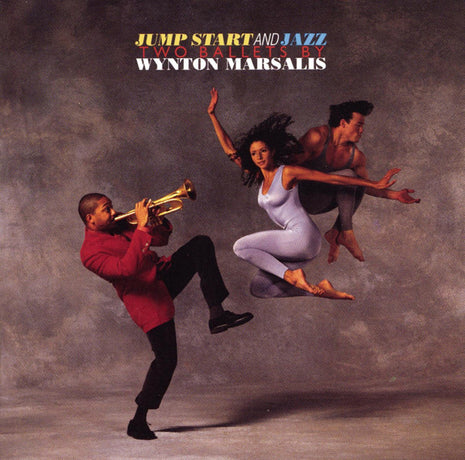 Wynton Marsalis : Jump Start And Jazz, Two Ballets By Wynton Marsalis (CD, Album)