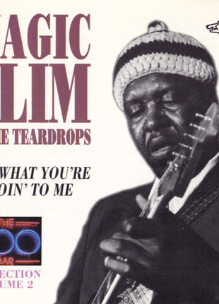 Magic Slim & The Teardrops : See What You're Doin' To Me (CD, Album)