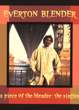 Everton Blender : A Piece Of The Blender: The Singles (CD)