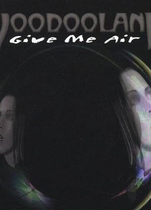 the album cover for Voodooland - Give Me Air