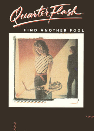 Quarterflash : Find Another Fool (7", Single, Spe)