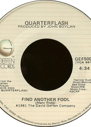 Quarterflash : Find Another Fool (7", Single, Spe)