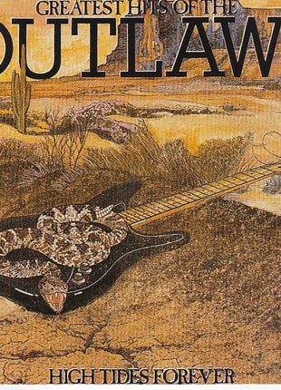 Outlaws : Greatest Hits Of The Outlaws, High Tides Forever (CD, Comp, Club, RM)