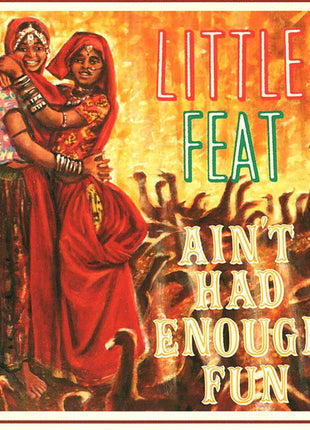 Little Feat : Ain't Had Enough Fun (CD, Album, Ora)