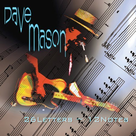 Dave Mason : 26 Letters ~ 12 Notes (CD)