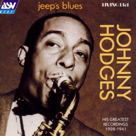 Johnny Hodges : Jeep's Blues (His Greatest Recordings 1928-1941) (CD, Comp, Mono, Club)