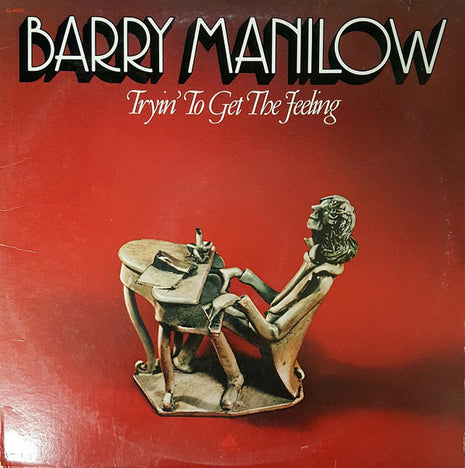 Barry Manilow : Tryin' To Get The Feeling (LP, Album, PRC)