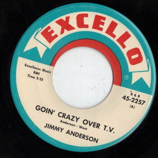 Jimmy Anderson (4) : Goin' Crazy Over T.V. / Love Me Babe (7")