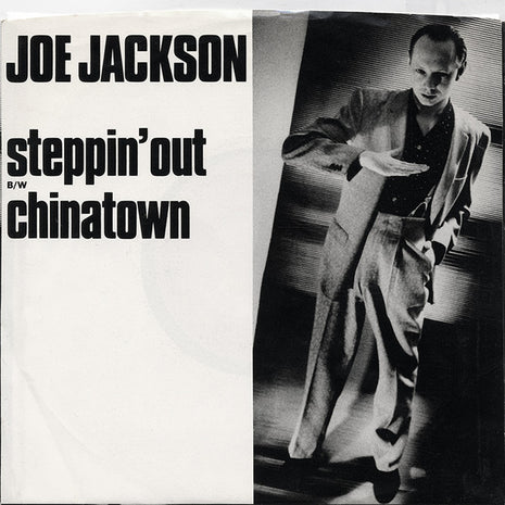 Joe Jackson : Steppin' Out b/w Chinatown (7", Single, Styrene, Ter)
