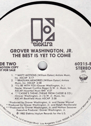 Grover Washington, Jr. : The Best Is Yet To Come (LP, Album, Promo)