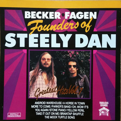 Walter Becker & Donald Fagen : Founders Of Steely Dan - Greatest Hits Vol. 1 (CD, Comp, RM)
