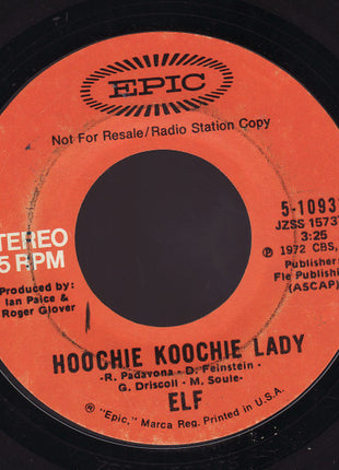 ELF (3) : Hoochie Koochie Lady (7", Single, Mono, Promo)