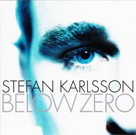 Stefan Karlsson : Below Zero (CD, Album)