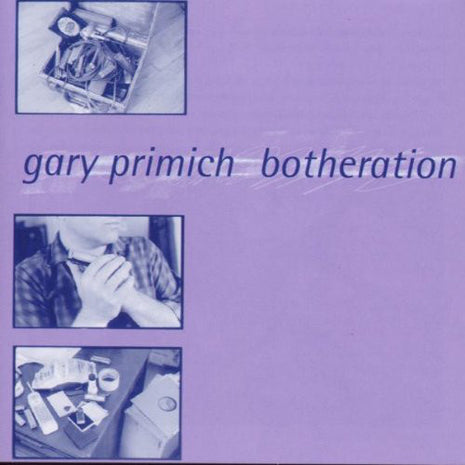 Gary Primich : Botheration  (CD, Album)