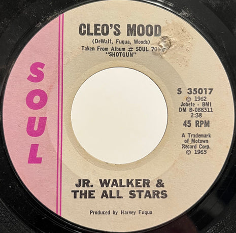 Jr. Walker & The All Stars* : Cleo's Mood / Baby You Know You Ain't Right (7", Single, Styrene, Mon)